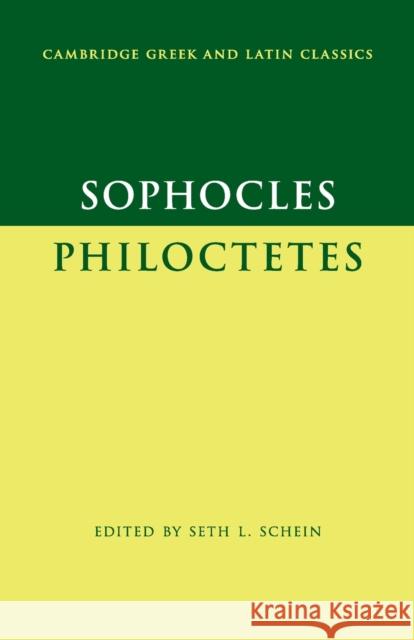 Sophocles: Philoctetes  Sophocles 9780521681438 CAMBRIDGE UNIVERSITY PRESS