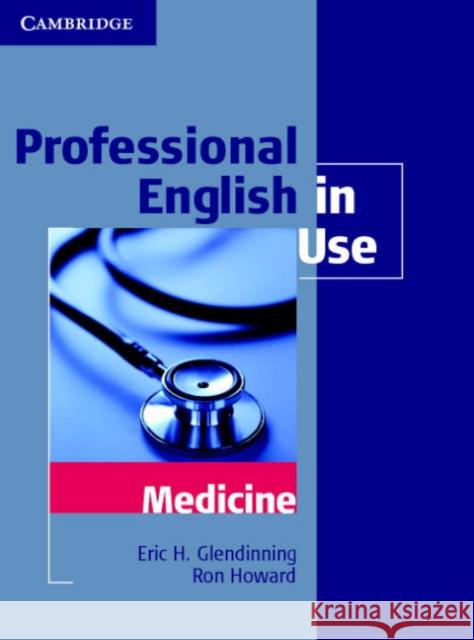 Professional English in Use Medicine Glendinning Eric Howard Ron 9780521682015