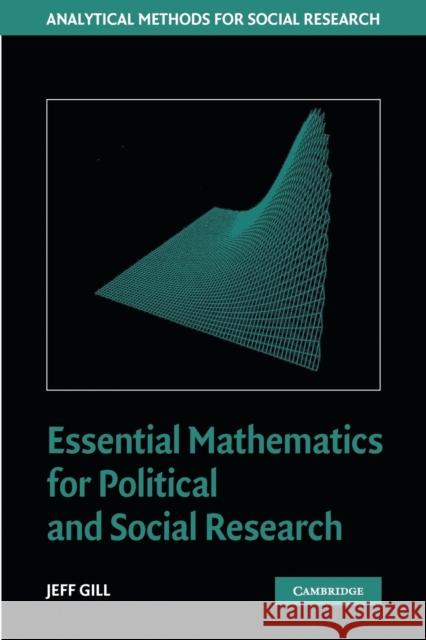 Essential Mathematics for Political and Social Research Jeff Gill 9780521684033 0