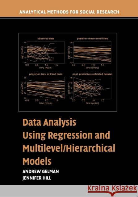 Data Analysis Using Regression and Multilevel Hierarchical Models Gelman, Andrew 9780521686891 Cambridge University Press
