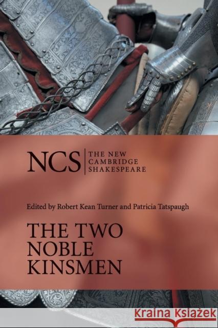 The Two Noble Kinsmen William Shakespeare 9780521686990