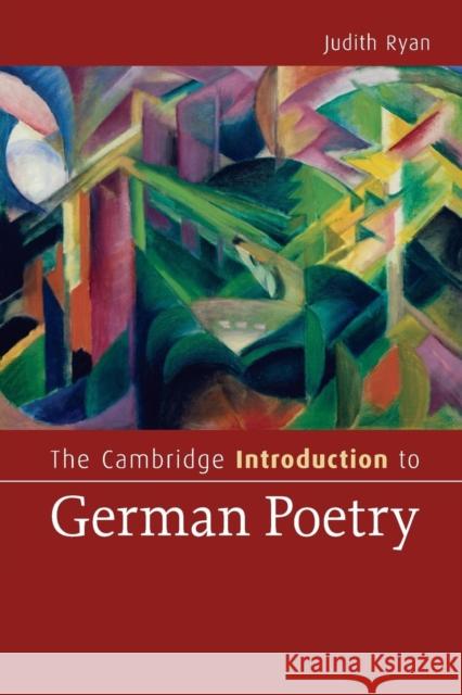 The Cambridge Introduction to German Poetry Judith Ryan 9780521687201