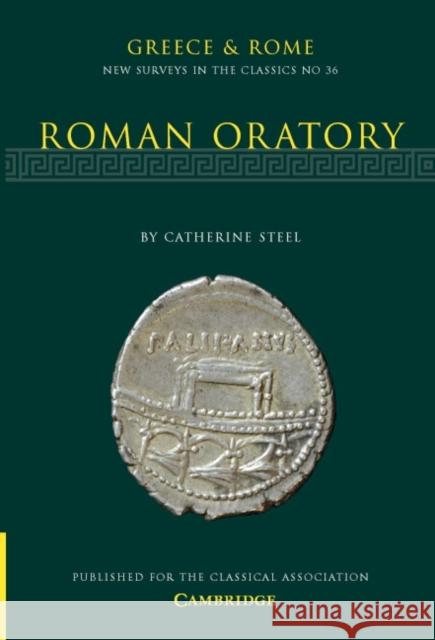 Roman Oratory Catherine Steel 9780521687225 Cambridge University Press