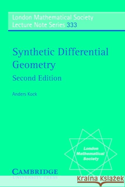 Synthetic Differential Geometry Anders Kock N. J. Hitchin 9780521687386