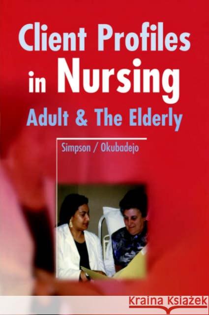 Adult and the Elderly Penny Simpson Tinu Okubadejo P. Simpson 9780521687935 Cambridge University Press