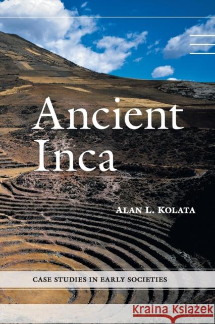 Ancient Inca Alan L Kolata 9780521689380