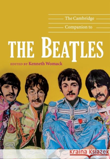 The Cambridge Companion to the Beatles Kenneth Womack 9780521689762