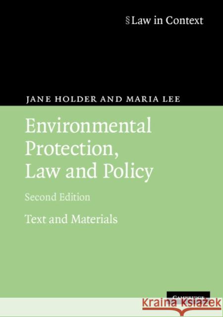 Environmental Protection, Law and Policy: Text and Materials Holder, Jane 9780521690263 0