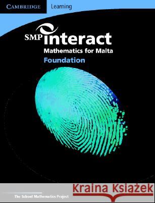 SMP Interact Mathematics for Malta - Foundation Pupil's Book  9780521690935 CAMBRIDGE UNIVERSITY PRESS
