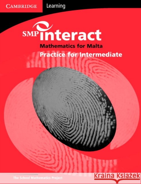SMP Interact Mathematics for Malta - Intermediate Practice Book School Mathematics Project 9780521691017