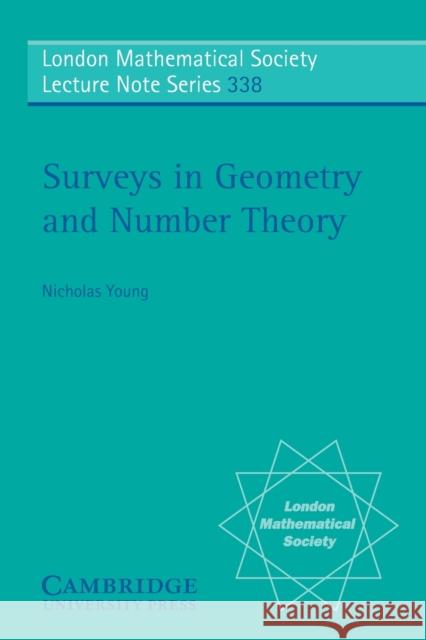 Surveys in Geometry and Number Theory: Reports on Contemporary Russian Mathematics Young, Nicholas 9780521691826 Cambridge University Press