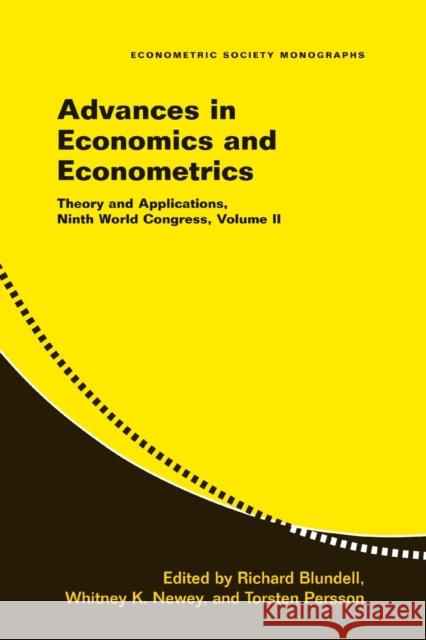 Advances in Economics and Econometrics: Volume 2: Theory and Applications, Ninth World Congress Blundell, Richard 9780521692090 Cambridge University Press