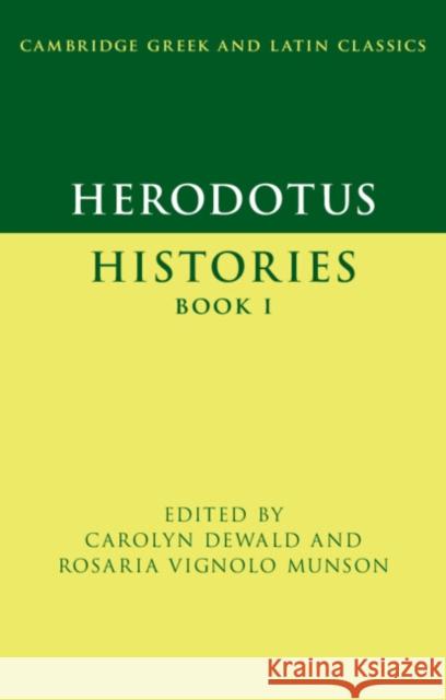 Herodotus: Histories Book I Carolyn Dewald Rosaria Vignolo Munson 9780521692700 Cambridge University Press