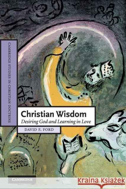 Christian Wisdom Ford, David F. 9780521698382