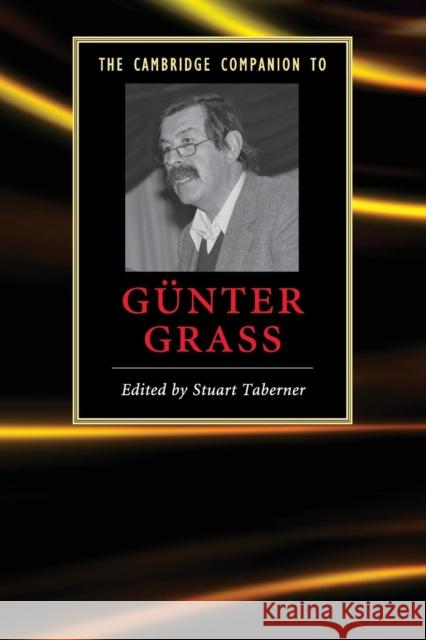 The Cambridge Companion to Günter Grass Taberner, Stuart 9780521700191 Cambridge University Press