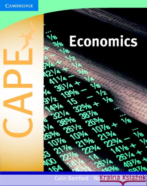 Economics for CAPE® Colin Bamford 9780521701419 Cambridge University Press