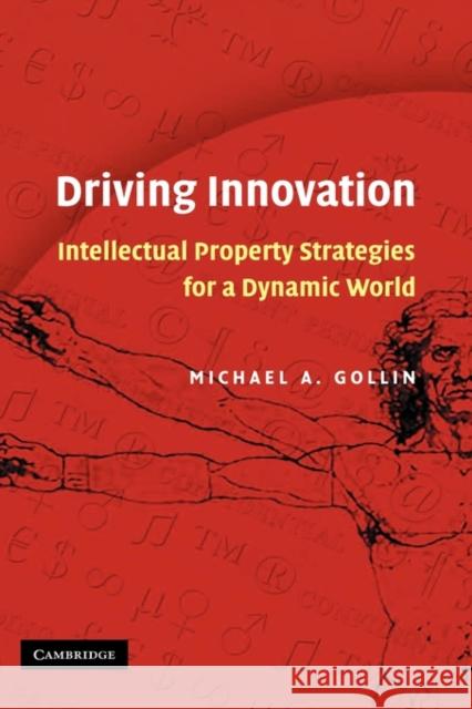 Driving Innovation Gollin, Michael a. 9780521701693 CAMBRIDGE UNIVERSITY PRESS