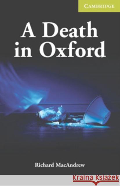 A Death in Oxford Starter/Beginner MacAndrew Richard 9780521704649 0