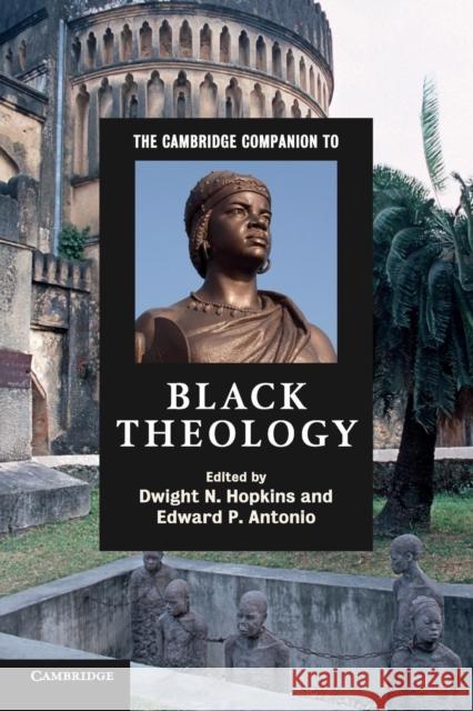The Cambridge Companion to Black Theology Dwight N Hopkins 9780521705691 0