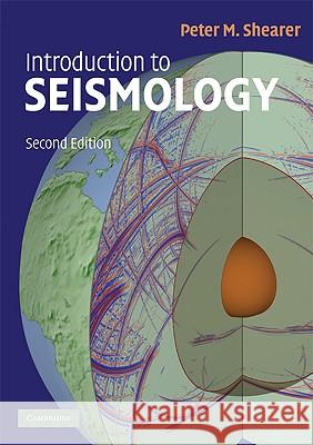 Introduction to Seismology Peter Shearer 9780521708425 