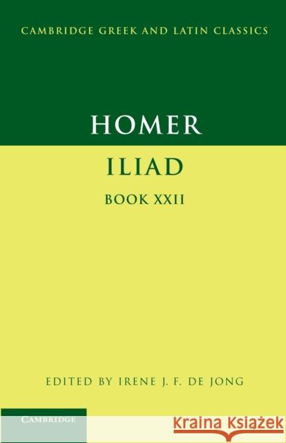 Homer: Iliad Book 22  Homer 9780521709774 0