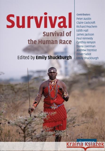 Survival: The Survival of the Human Race Shuckburgh, Emily 9780521710206