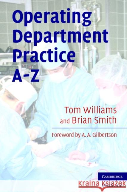 Operating Department Practice A-Z Tom Williams 9780521710213 0