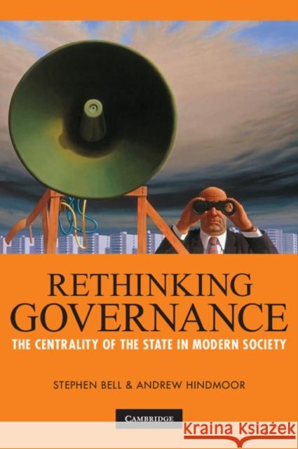 Rethinking Governance Bell, Stephen 9780521712835 CAMBRIDGE UNIVERSITY PRESS