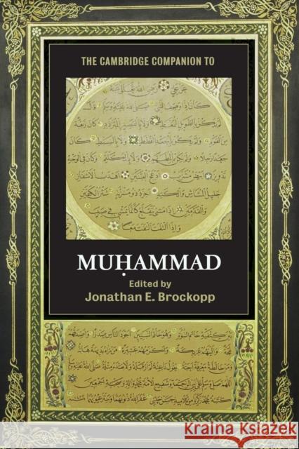 The Cambridge Companion to Muhammad Jonathan E Brockopp 9780521713726