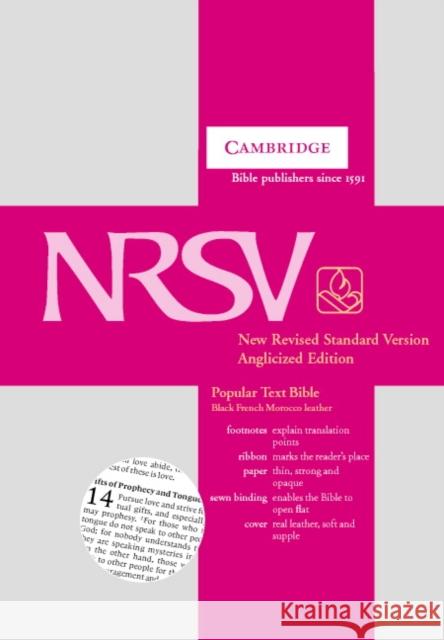 NRSV Popular Text Bible with Apocrypha, Black French Morocco Leather, NR533:TA: Anglicized Edition  9780521714877 CAMBRIDGE UNIVERSITY PRESS