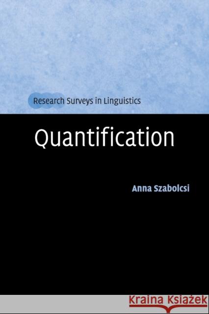 Quantification Anna Szabolcsi 9780521715935