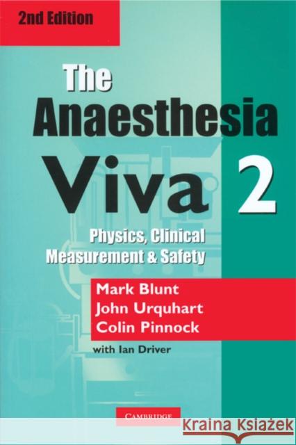 The Anaesthesia Viva: Volume 2 Mark Blunt 9780521716444 0