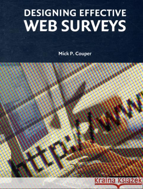 Designing Effective Web Surveys Mick Couper 9780521717946