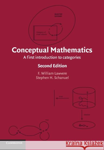 Conceptual Mathematics Lawvere, F. William 9780521719162 CAMBRIDGE UNIVERSITY PRESS
