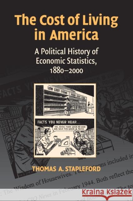 The Cost of Living in America Stapleford, Thomas A. 9780521719247 Cambridge University Press