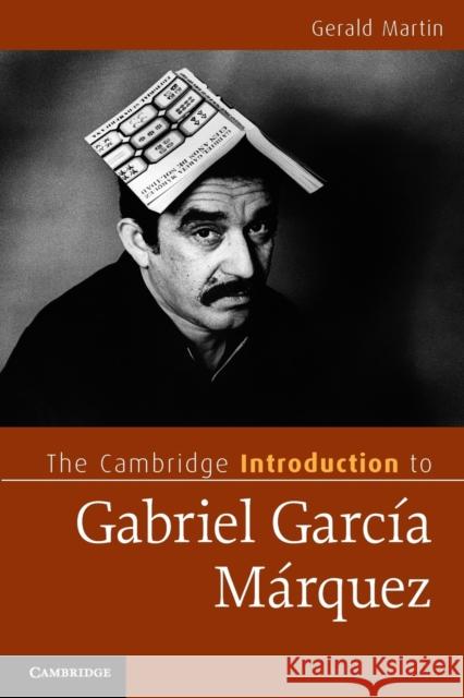 The Cambridge Introduction to Gabriel García Márquez Martin, Gerald 9780521719926 0