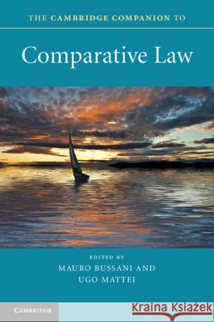 The Cambridge Companion to Comparative Law Mauro Bussani 9780521720052 CAMBRIDGE UNIVERSITY PRESS