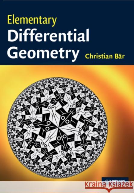 Elementary Differential Geometry Christian Bar 9780521721493 0