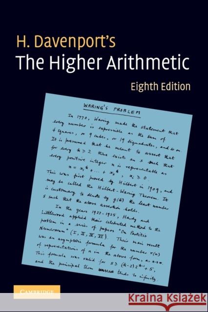 The Higher Arithmetic: An Introduction to the Theory of Numbers Davenport, H. 9780521722360 CAMBRIDGE UNIVERSITY PRESS