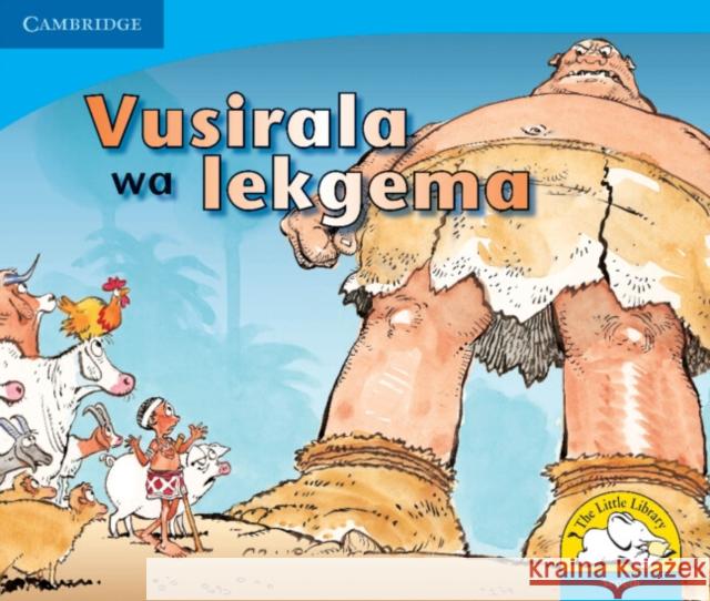 Vusirala wa lekgema (Sepedi) Vuyokasi Matross Cecelia Ntliziywana Nodumo Mabece 9780521722445 Cambridge University Press