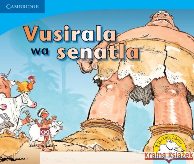 Vusirala wa senatla (Sesotho) Vuyokasi Matross Cecilia Ntliziywana Nodumo Mabece 9780521722469 Cambridge University Press