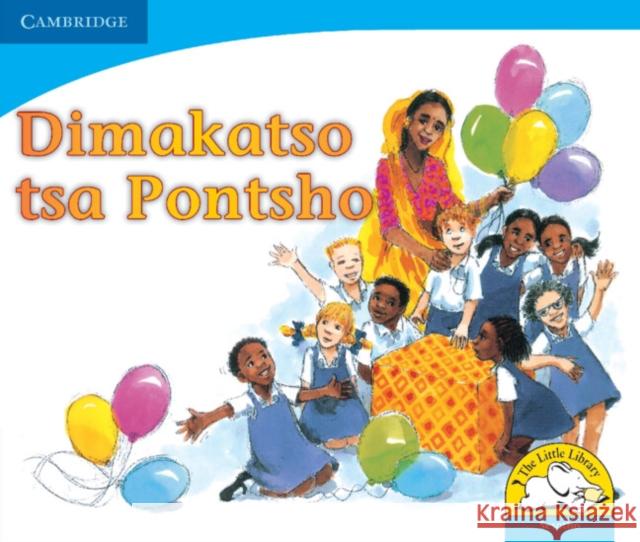 Dimakatso tsa Pontsho (Sesotho) Colleen Cousins Ntsiki Jamnda Elizabeth Hitchcock 9780521722568 Cambridge University Press