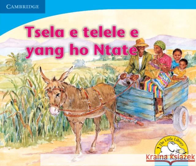 Tsela e telele ho ya ho Ntate (Sesotho) Sue Hepker Elizabeth Andrew  9780521722766 Cambridge University Press