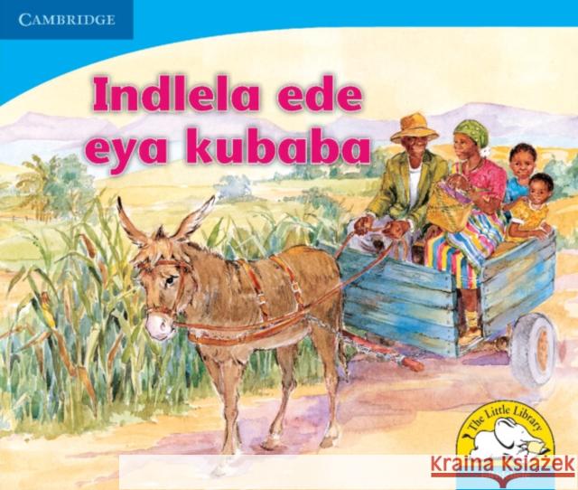 Indlela ede eya kubaba (IsiNdebele) Sue Hepker Elizabeth Andrew  9780521722780 Cambridge University Press