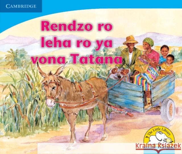 Rendzo ro leha ro ya vona Tatana (Xitsonga) Sue Hepker Elizabeth Andrew  9780521722803 Cambridge University Press