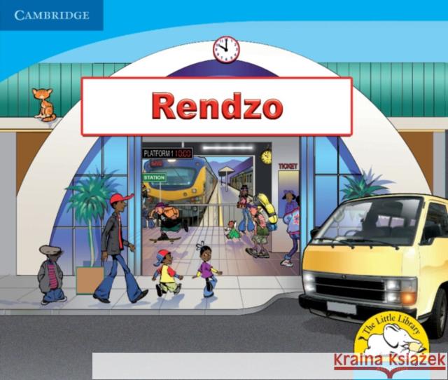 Rendzo (Xitsonga) Kerry Saadien-Raad Daphne Paizee  9780521723596 Cambridge University Press