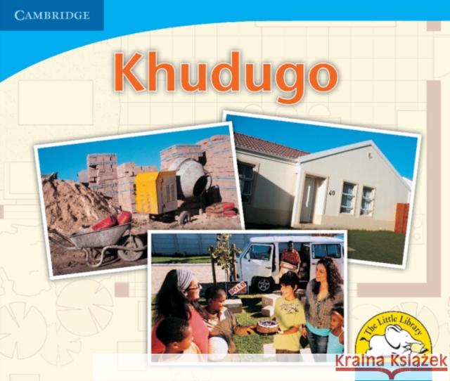 Khudugo (Setswana) Kerry Saadien-Raad Daphne Paizee  9780521723619 Cambridge University Press