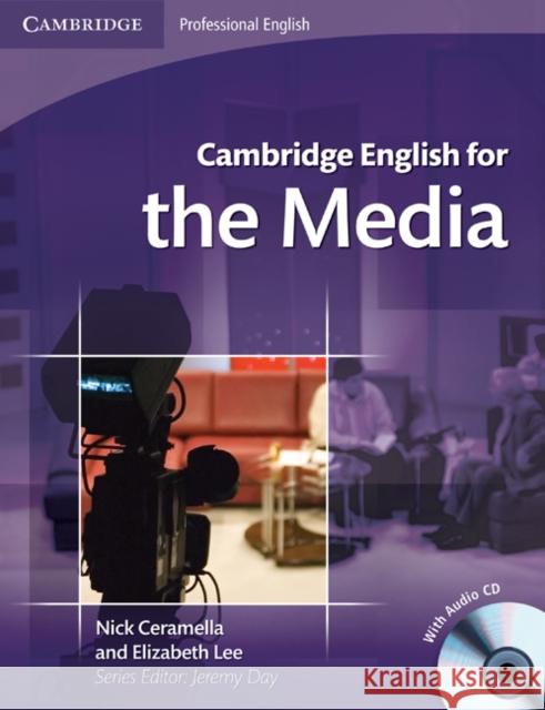 Cambridge English for the Media Student's Book with Audio CD Elizabeth Lee 9780521724579