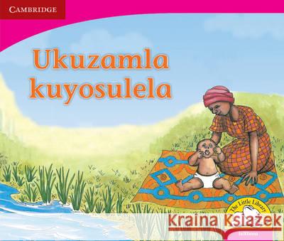 Yawning is Catching Isixhosa Version Beverley Burkett Denise Manning Lungi Radasi 9780521724661 Cambridge University Press