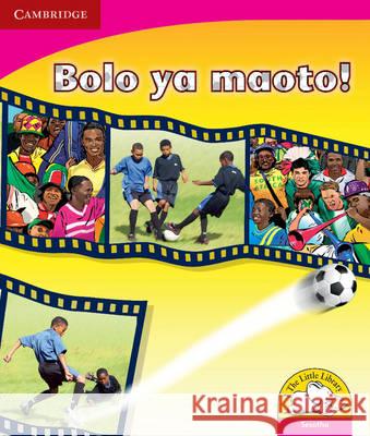 Little Library Literacy: Soccer! Sesotho Version Kerry Saadien-Raad   9780521724906 Cambridge University Press